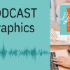 Podcast Graphics Package